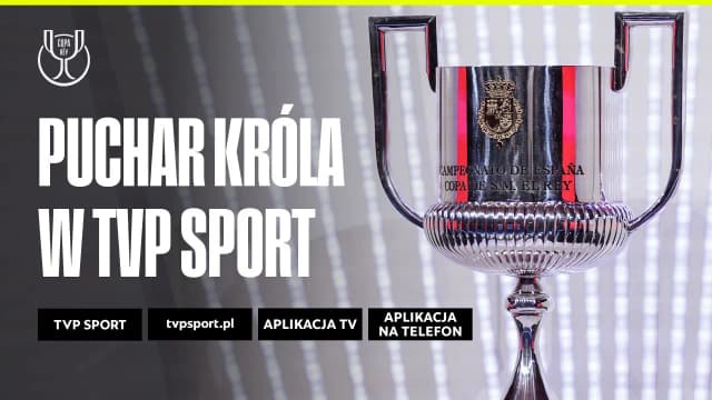 Puchar Króla gdzie obejrzeć - najlepsze darmowe transmisje meczów Puchar Króla gdzie obejrzeć - najlepsze darmowe transmisje meczów